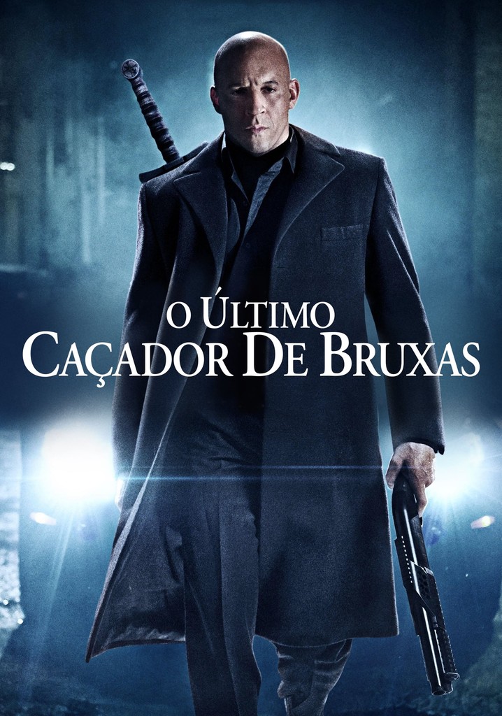 O Último Caçador de Bruxas filme Onde assistir